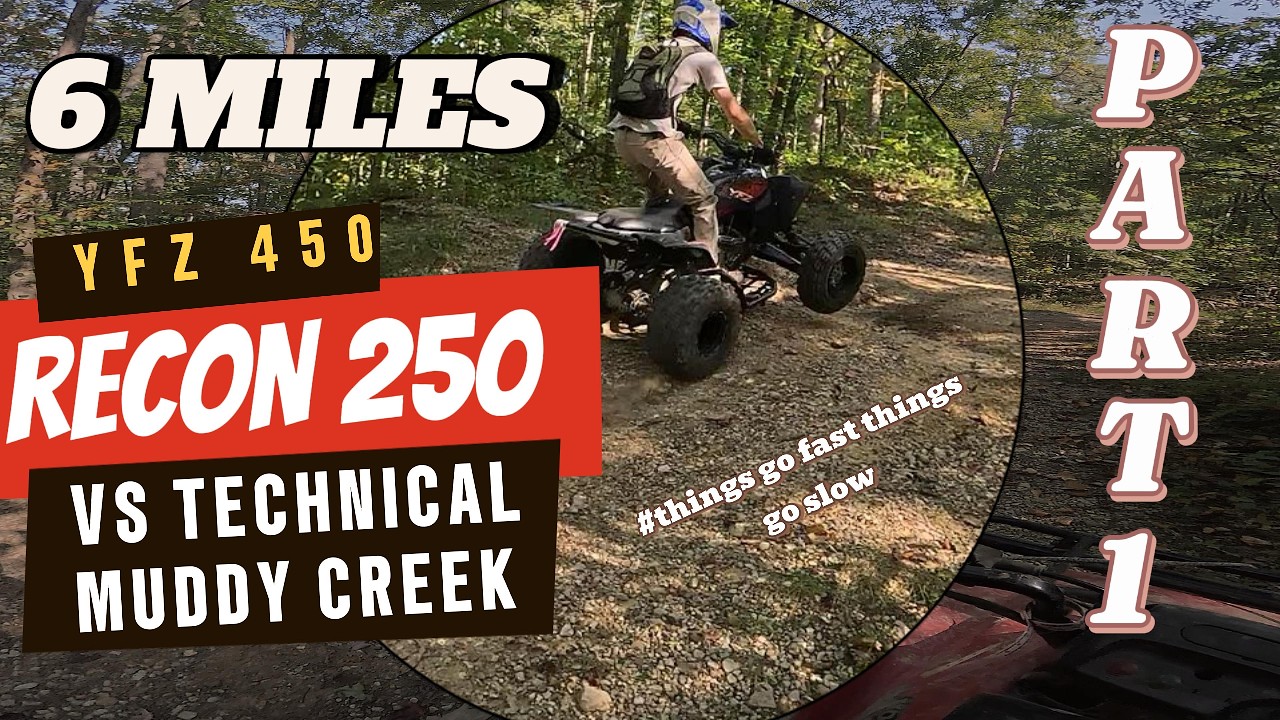 YFZ 450 & RECON 250 TAKE ON 6 MILE LONG CREEK TRAIL | WHICH ONE WOULD YOU TAKE? Part 1
