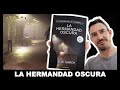 Blog Literario - Reseña de La hermandad oscura
