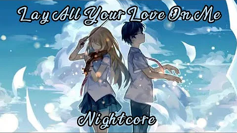 Lay All Your Love On Me (Nightcore) [+Lyrics]