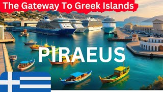 Piraeus, Greece: Ancient Wonders & Modern Charm! Piraeus’ dual identity.