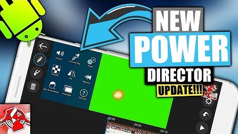 New PowerDirector Chroma key Update (2018): How to use Green Screen effect on Android