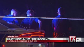 9-year-old killed, 8-year-old injured in Durham shooting overnight
