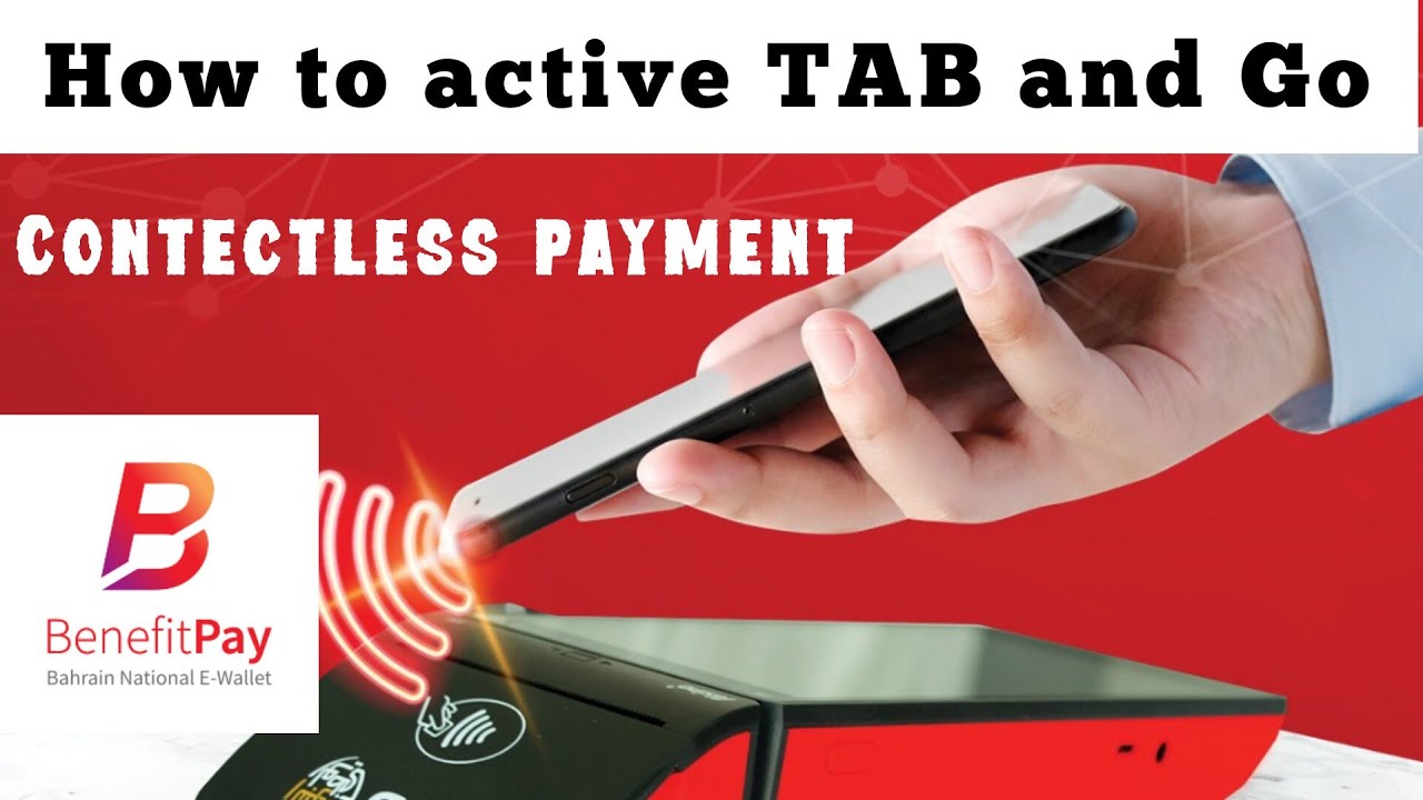 How active TAB and GO in benefitpay Bahrain.