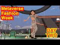 Metaverse Fashion Week: Day 2 -- On Neo Plaza, Decentraland