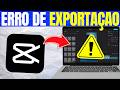 Como Resolver o Erro de Exportação no CapCut (2026) | CapCut Não Exporta Vídeo