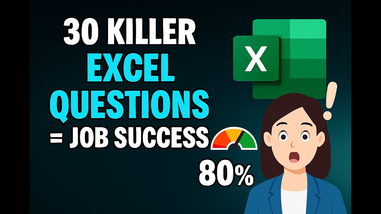 30 Complex Excel Interview Questions & Practice Tests for Career Change