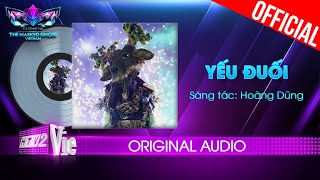 Video voorbeeld van "Yếu Đuối - Hươu Thần  | The Masked Singer Vietnam [Audio Lyrics]"