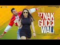 Anak gucci wali full  harjot kaur  prashant mehta  ankur  aanchal  dhamaka records