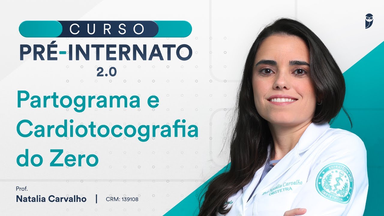 Partograma e Cardiotocografia do Zero - Aula de Obstetrícia do Curso Pré-Internato