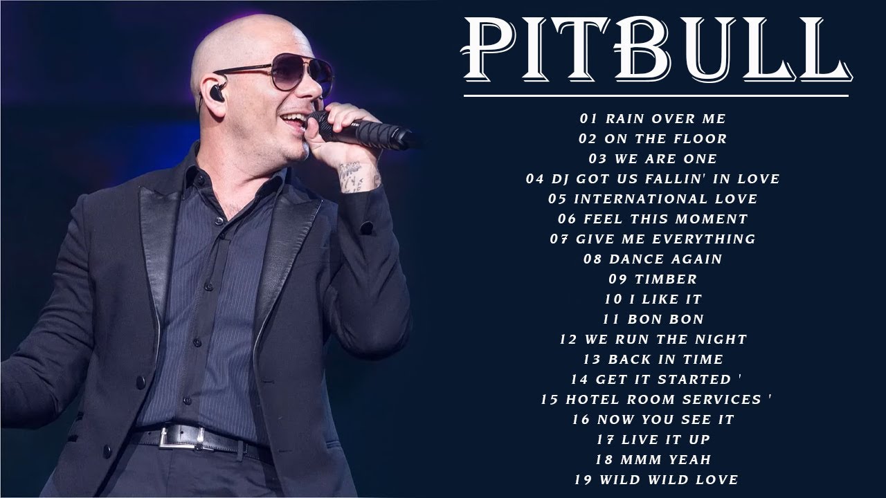 Pitbull Greatest Hits Full Album 2021 Best Songs Of Pitbull Best