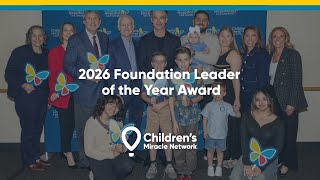 CMN's 2026 Foundation Leader of the Year