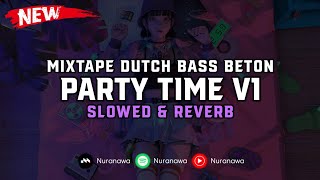 Party Time V1 ( Slowed & Reverb ) 🎧