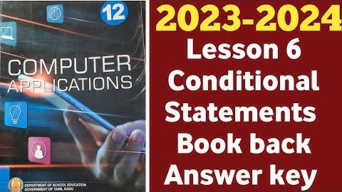 12th CA 2023-24 | Conditional Statements | Chapter 6 Book back questions and answers 2023