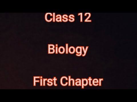Class 12 Biology First Chapter part 1.#students - YouTube
