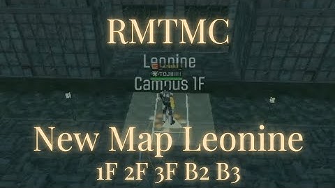 Leonine 1F, 2F, 3F, B2, B3 | Ran Mobile The Master Class RMTMC #leonine #rmtmc #newmap #new #map