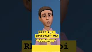 REST api Interview questions and answers #shorts #short #java #springboot #restfulapi #viral #mnc