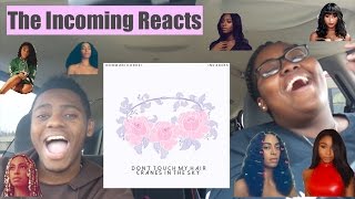 NORMANI KORDEI - DON'T TOUCH MY HAIR X CRANES IN THE SKY | SOLANGE (COVER) REACTION