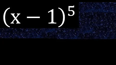 (x-1)^5 , binomial exponent 5, Newton's binomial expansion, formula