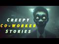4 True Creepy Co-worker Stories to tell around the office