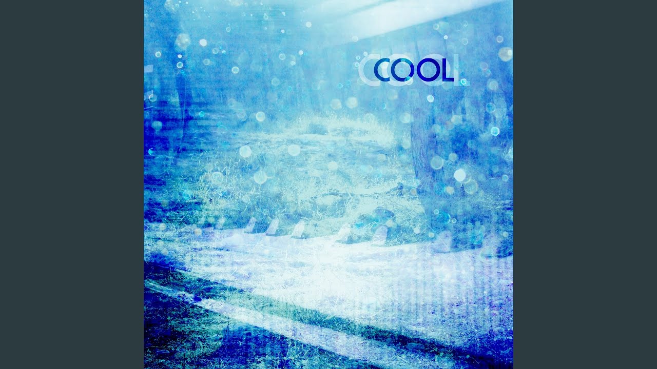 Watch Cool on YouTube Watch Cool on YouTube