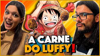 ANA e VICTOR fazem a CARNE DO LUFFY!