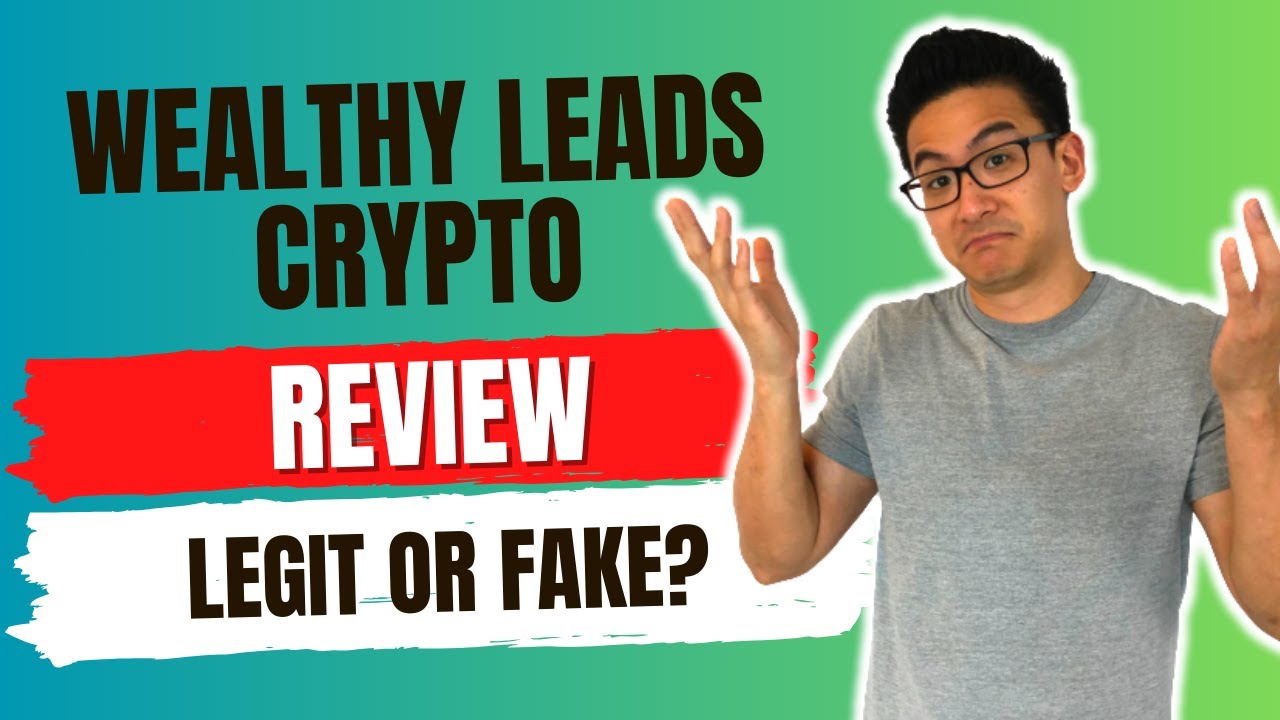 Wealthy Leads Crypto Review - Is This Legit & Are Crypto AI Bots  Guaranteed? (Must Watch)...
