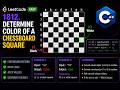 Determine Color of a Chessboard Square | LeetCode 1812 Explained in C++ |