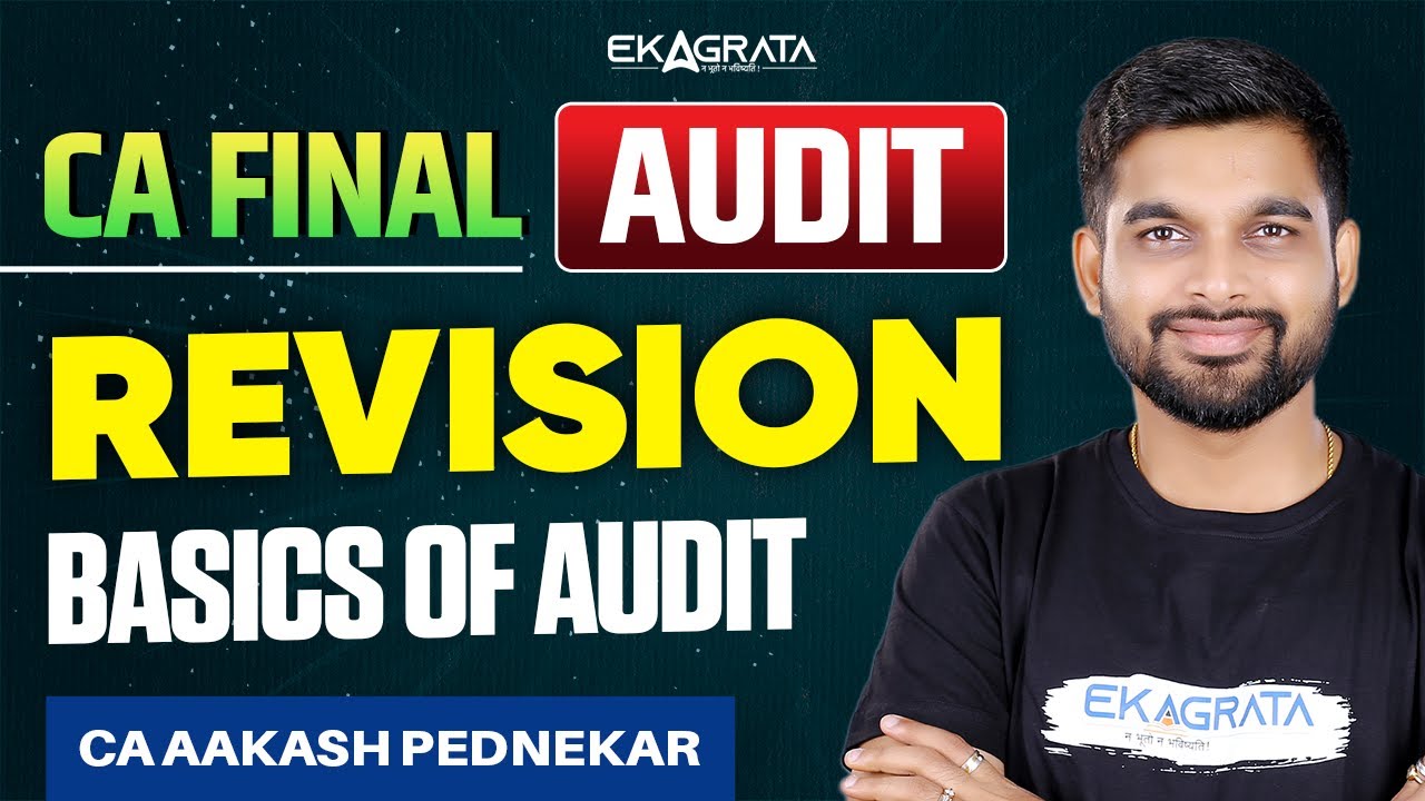 CA Final Audit 2025 | CA Final Audit Revision - Basics of Audit | By CA ...