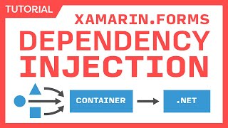 Getting Started with Dependency Injection in Xamarin.Forms