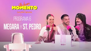 UN BUEN MOMENTO con MEGARA y ST. PEDRO #6 | RTVE Play