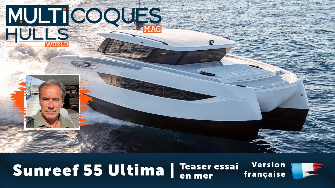 ⁣Sunreef 55 Ultima | Teaser essai en mer | Multicoques Mag