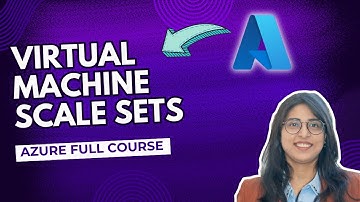 Azure Virtual Machine Scale Sets - VMSS - Tutorial Part 1 - Full Course 2025 - Day 6