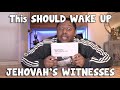 This SHOULD Wake Up Jehovah's WItnesses!!!