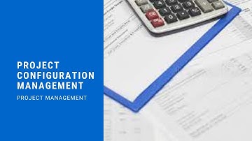 Project Configuration Management