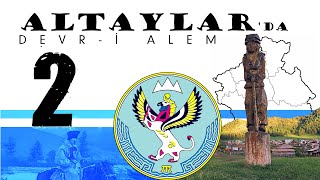 Altay Cumhuriyeti - Bölüm 2: Gorna Altay'a Gidiyoruz