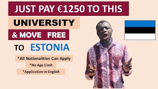 JUST PAY €1250 TO THIS UNIVERSITY AND MOVE FREE TO ESTONIA & EUROPE/ OWAFK AFRICA screenshot 1