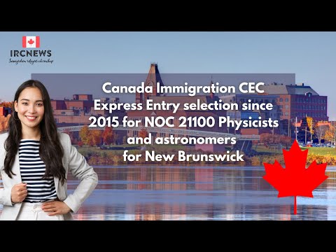 CEC Express Entry selection since 2015 for NOC 21100 Physicists and astronomers for New Brunswick