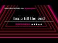 【カタカナで歌える洋楽】toxic till the end・ROSE (BLACKPINK) ▼世界で通じる英語力で人生を変えたい方は、今すぐ概要欄をチェック！