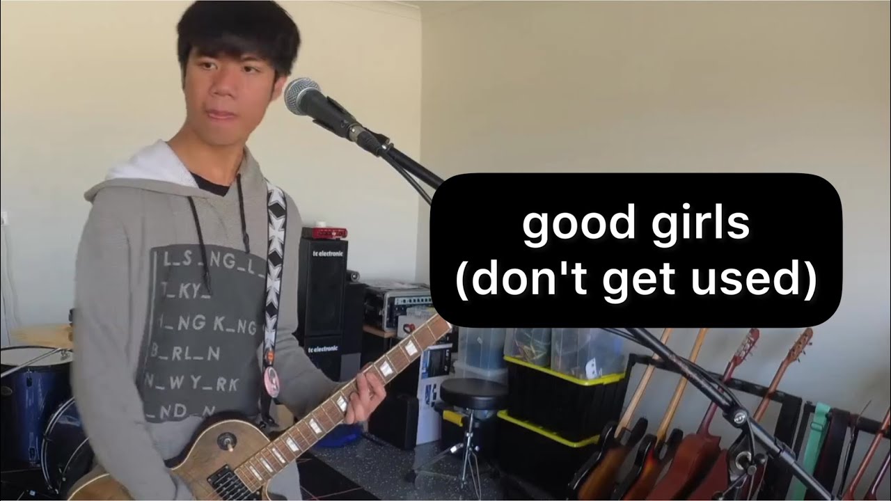 (live) good girls (don't get used) - beach bunny guitar cover