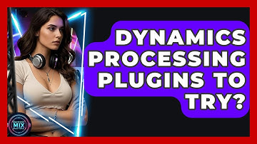 Dynamics Processing Plugins To Try? - Electronic Mix Masters