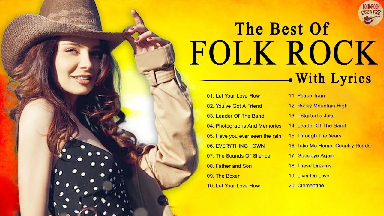 Greatest Folk Rock And Country Music Of All Time With Lyrics Top Hits Greatest Folk Rock And Country Music Of All Time With Lyrics Top Hits