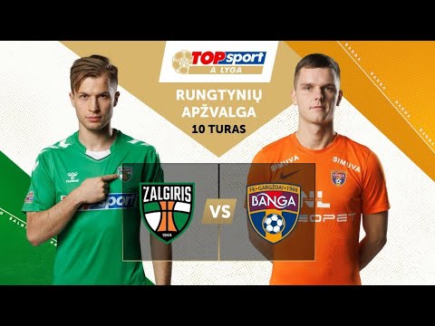 Kauno Zalgiris Banga Gargzdai Goals And Highlights