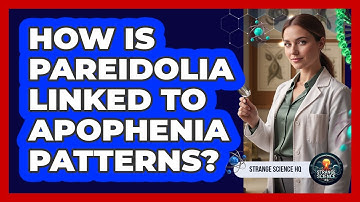 How Is Pareidolia Linked To Apophenia Patterns?