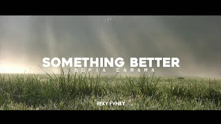 Slow Remix !!! Something Better - Sofia Camara ( Peky Fvnky )
