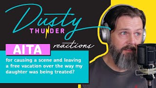 AITA for causing a scene and leaving a free vacation over the way my daughter was being treated?