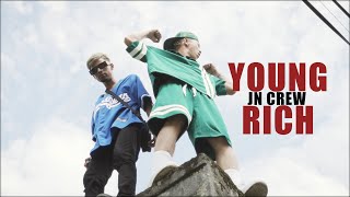 Jn Crew - Young Rich Official Music Video Mob Ent.