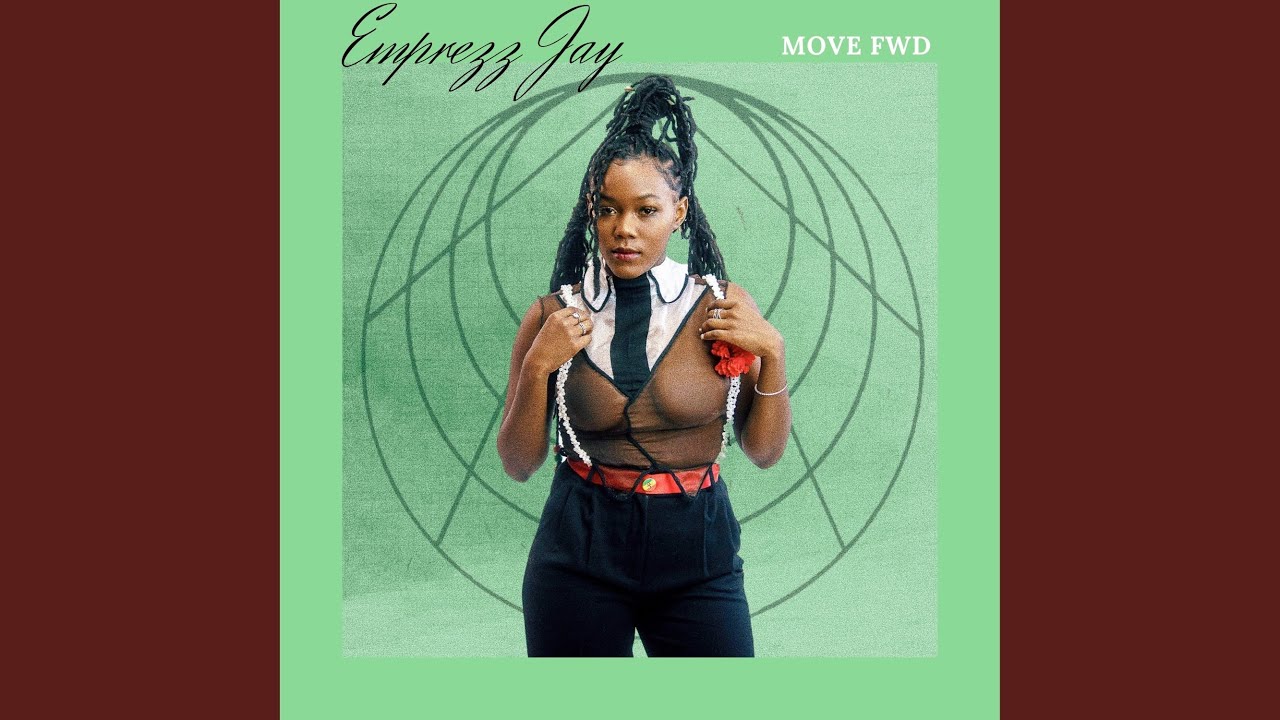 Emprezz Jay Introduces Her Outstanding Track "Move Fwd"