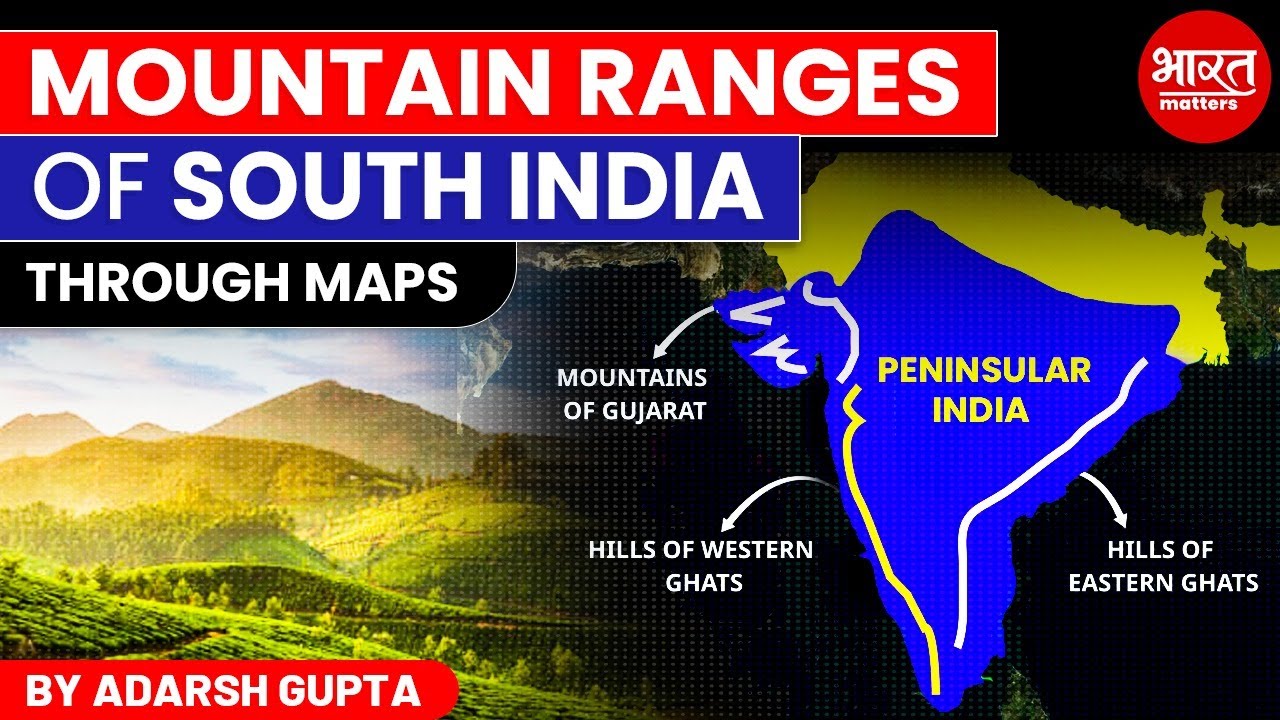 Mountain Ranges Of South India Through Maps By Adarsh Gupta YouTube Maxresdefault