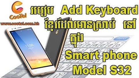 how to add keyboard khmer Model S32 in Cootel