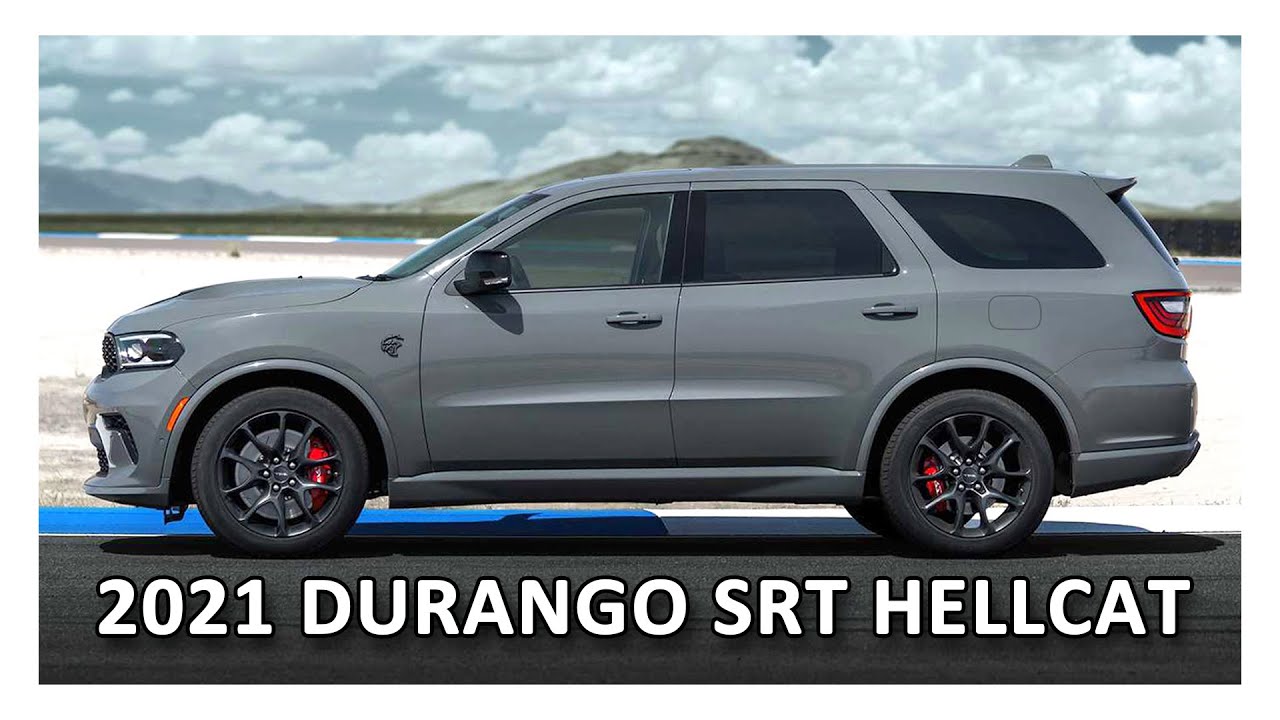 2021 Dodge Durango SRT Hellcat - World’s Most Powerful SUV - YouTube
